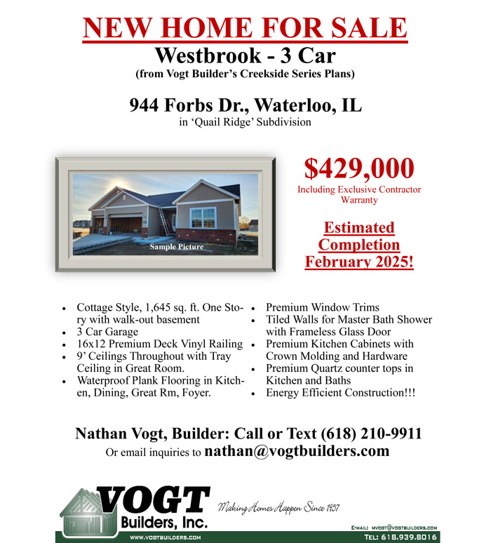 View the More Information about Vogt Builders Home 944 Forbs Dr., Waterloo, IL